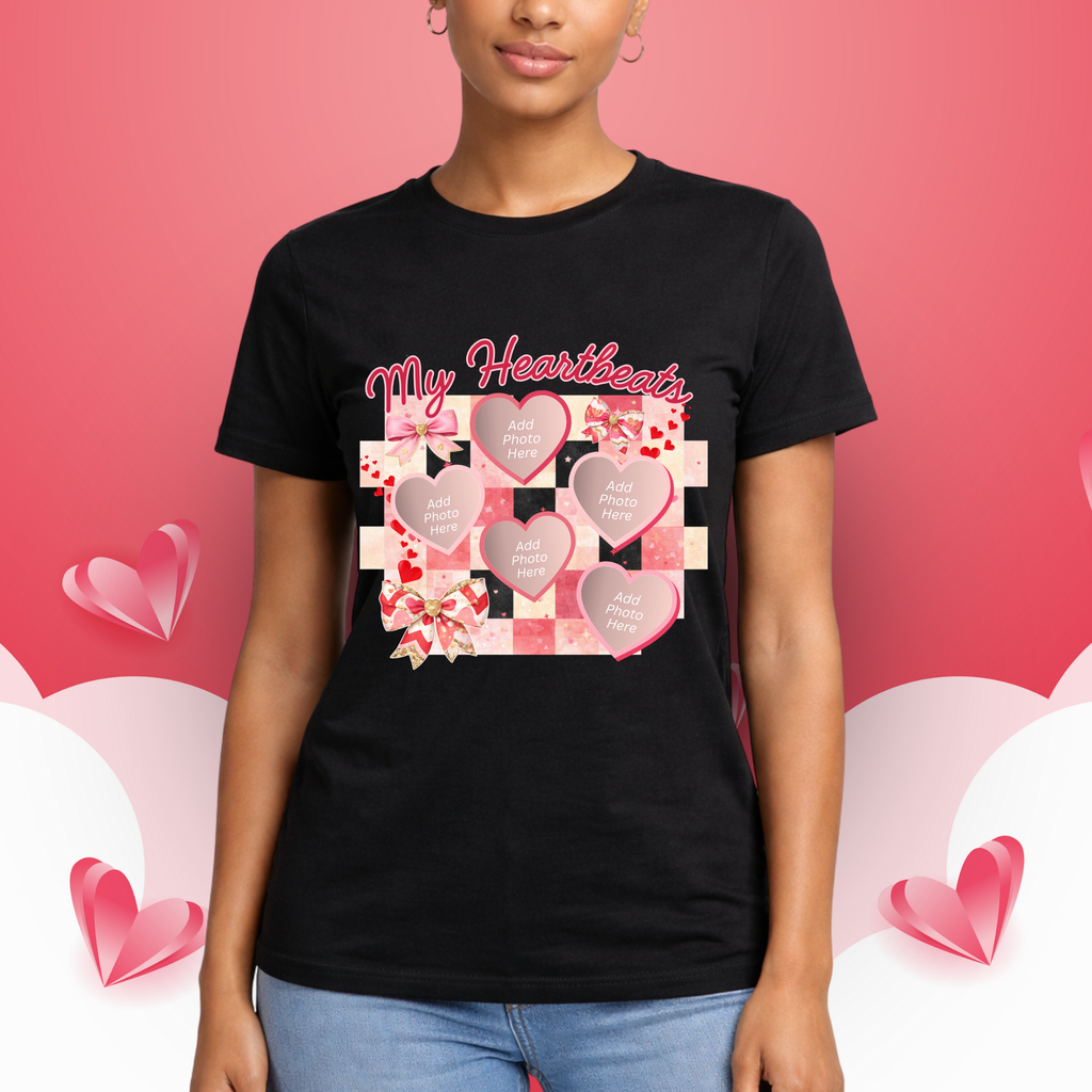 My Heartbeats Custom Valentine T-Shirt, Sweatshirt & Hoodie — Black & White (Add Your Photos 💘)