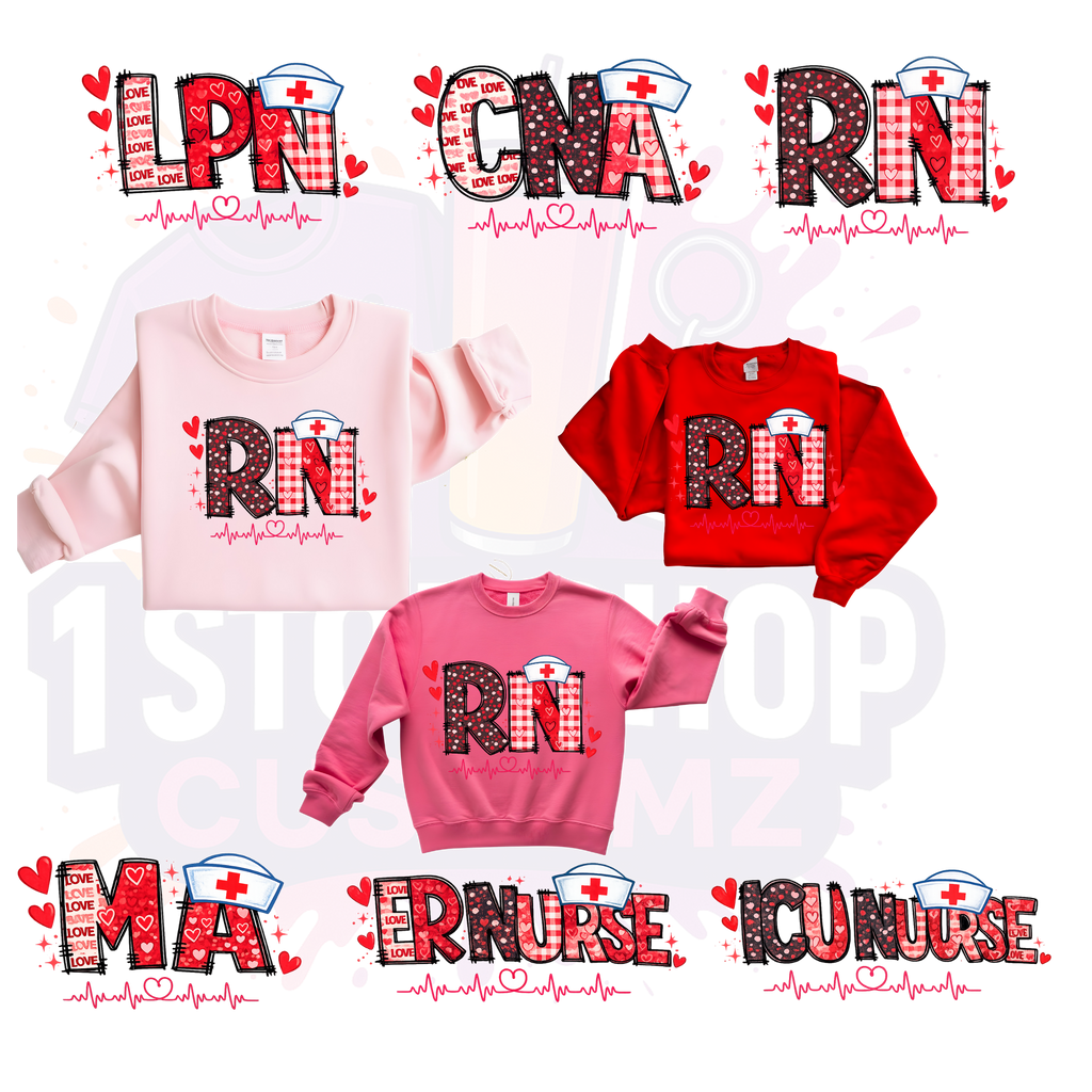 Valentine’s Nurse Title Sweatshirt | Healthcare Heart Theme Apparel | RN, LPN, CNA, CMA | Unisex Fit | Multiple Colors